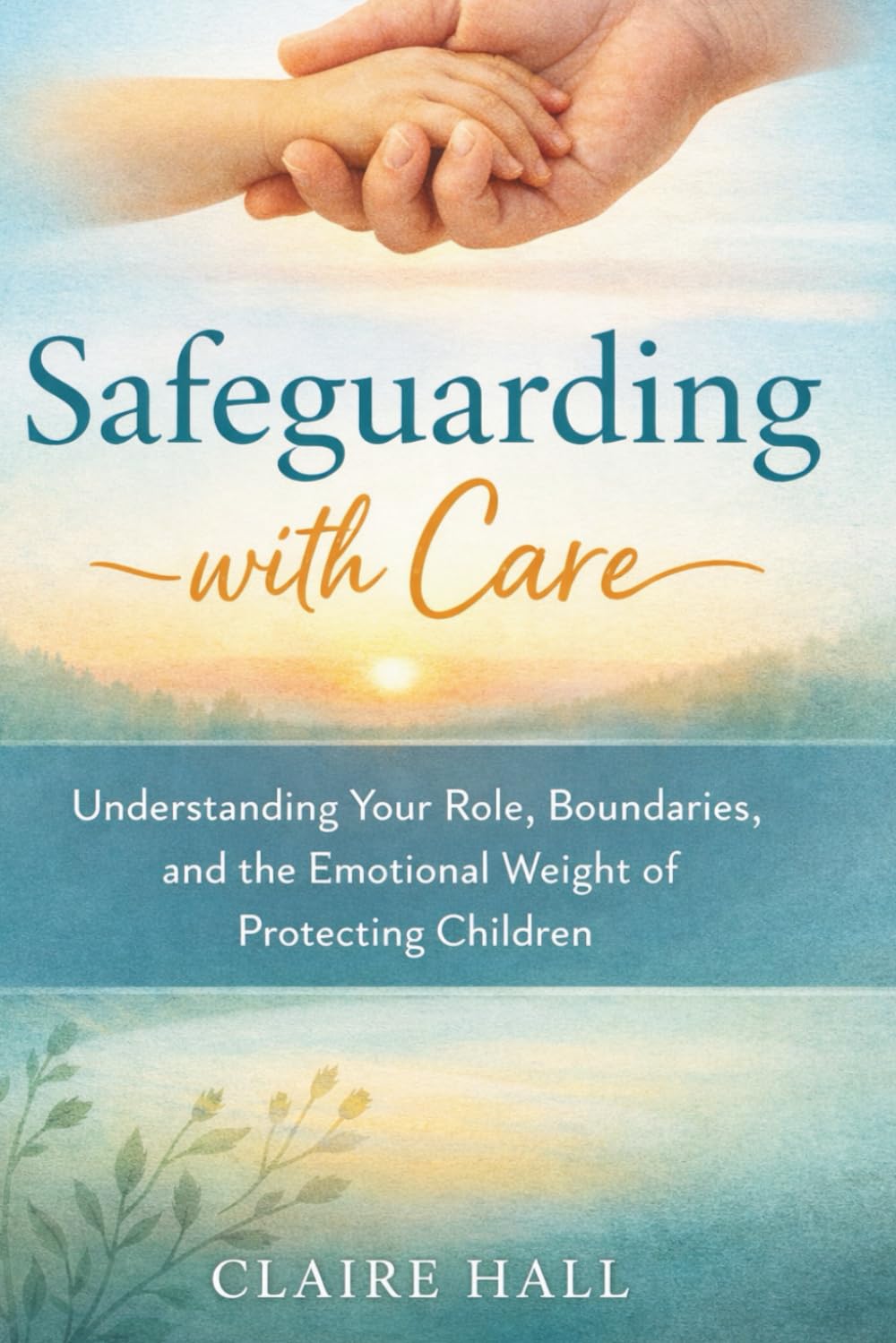 Safeguarding with Care: