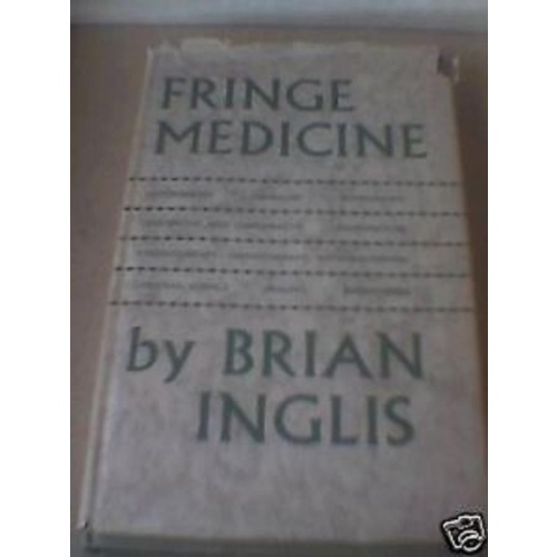 FRINGE MEDICINE 1965 - BRIAN INGLIS healing herbalism