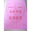 A WITCH'S GUIDE TO LOVE AND LUST - JEAN WILLIAMS FINBARR BOOKS