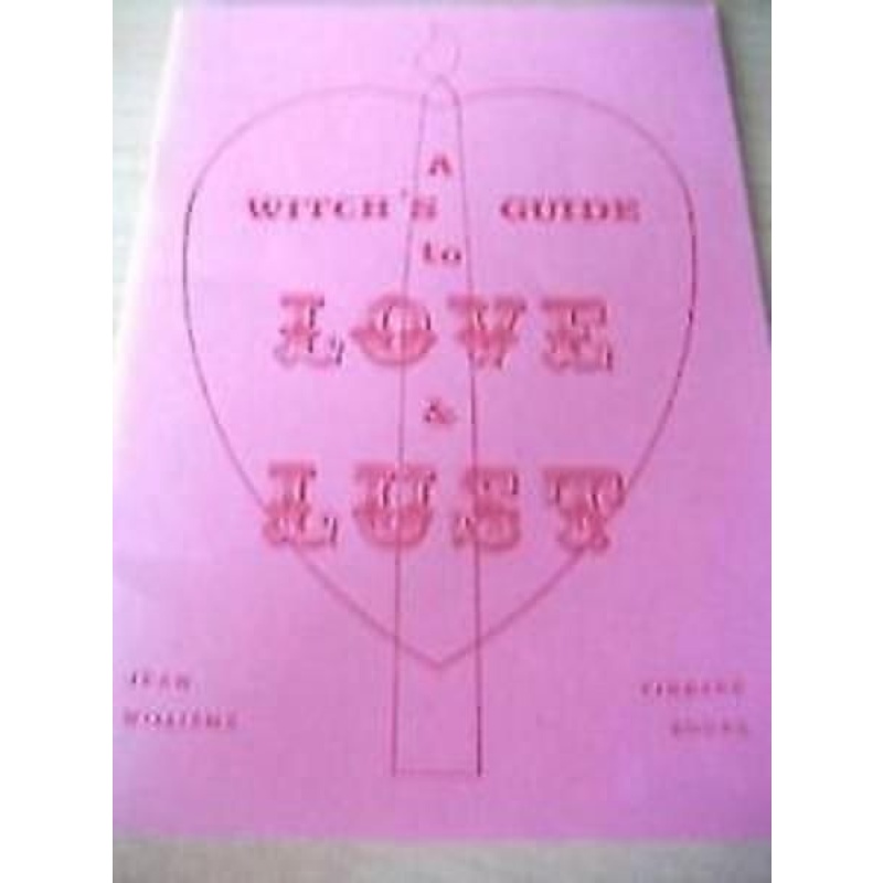 A WITCH'S GUIDE TO LOVE AND LUST - JEAN WILLIAMS FINBARR BOOKS